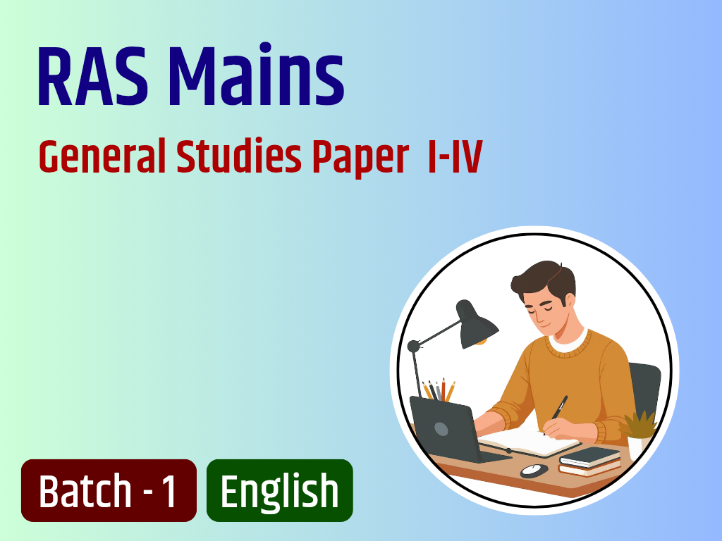 General Studies ( P I-IV ) RAS Mains Answer Writing Batch - 1 EN